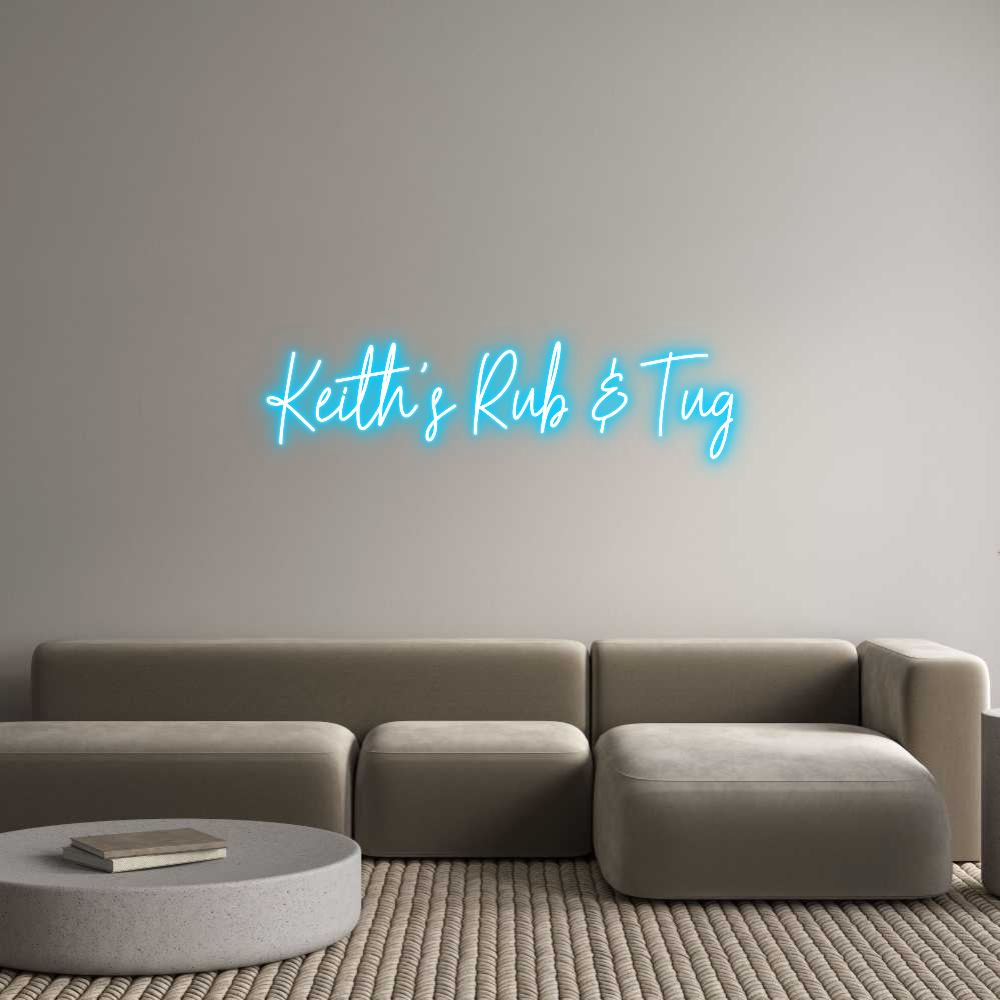 Custom Neon Text - Keith's Rub &...