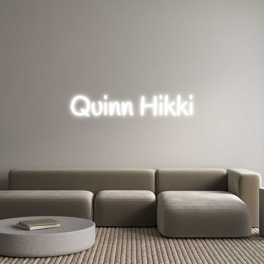 Custom Neon Text - Quinn Hikki