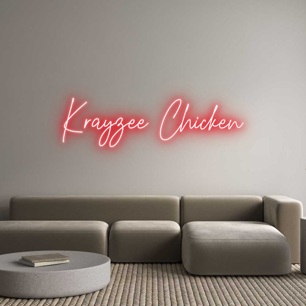 Custom Neon Text- Krayzee Chicken