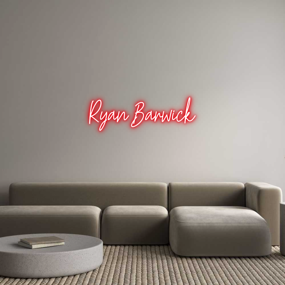 Custom Neon Text- Ryan Barwick