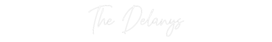 Custom Neon Text- The Delanys