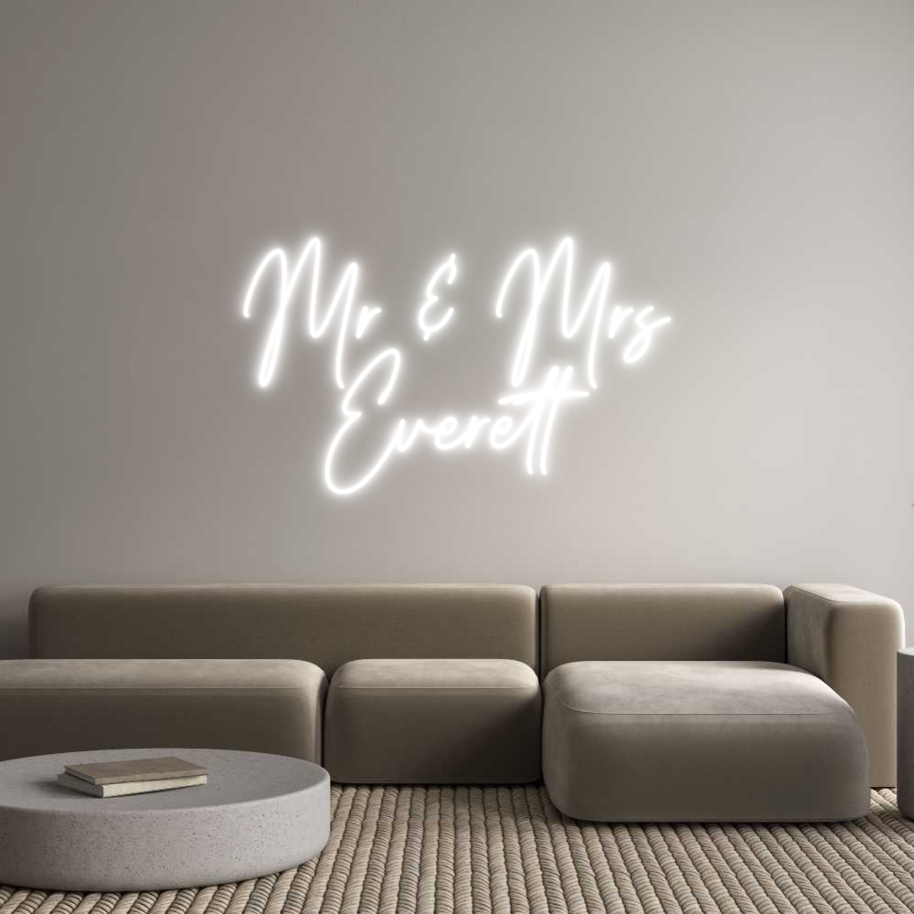 Custom Neon Text- Mr & Mrs
Eve...