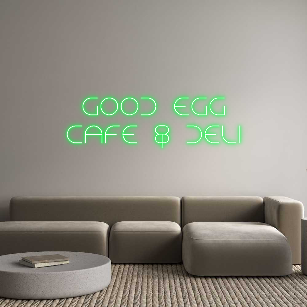 Custom Neon Text- GOOD EGG
CAF...