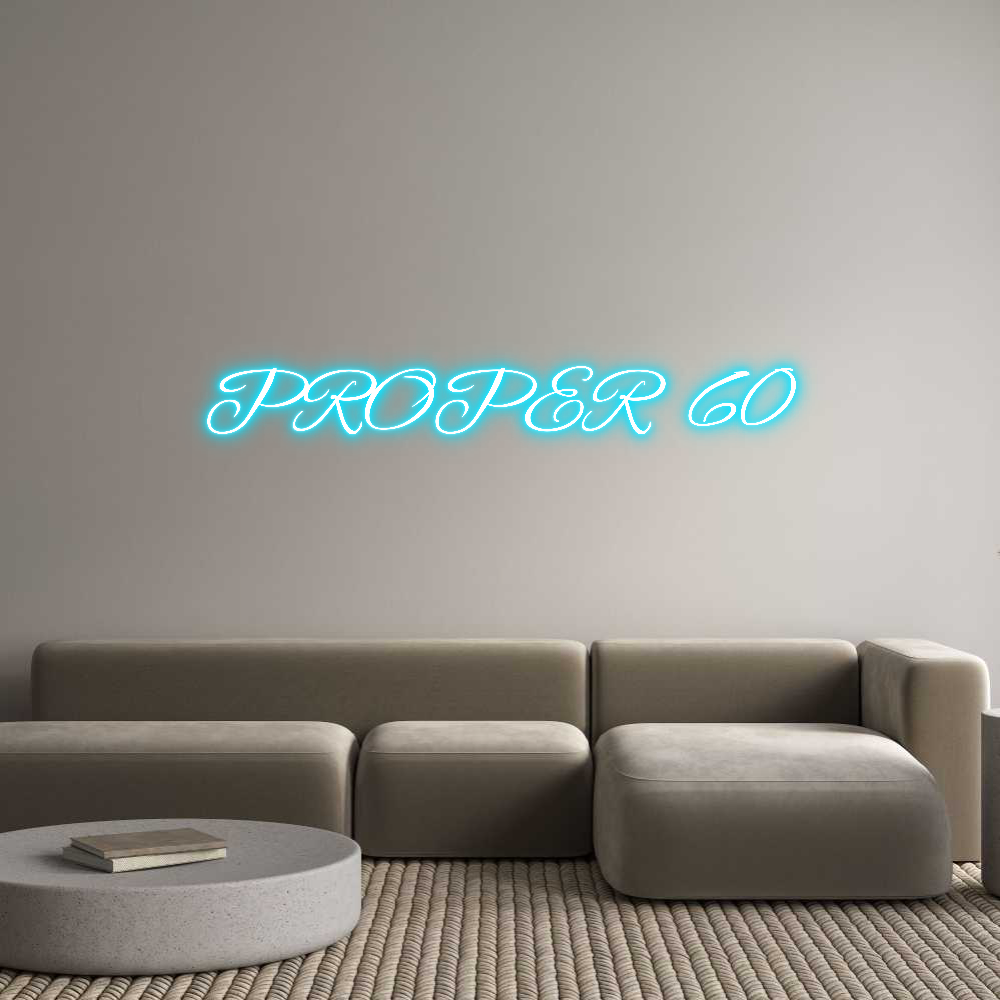 Custom Neon Text- PROPER 60