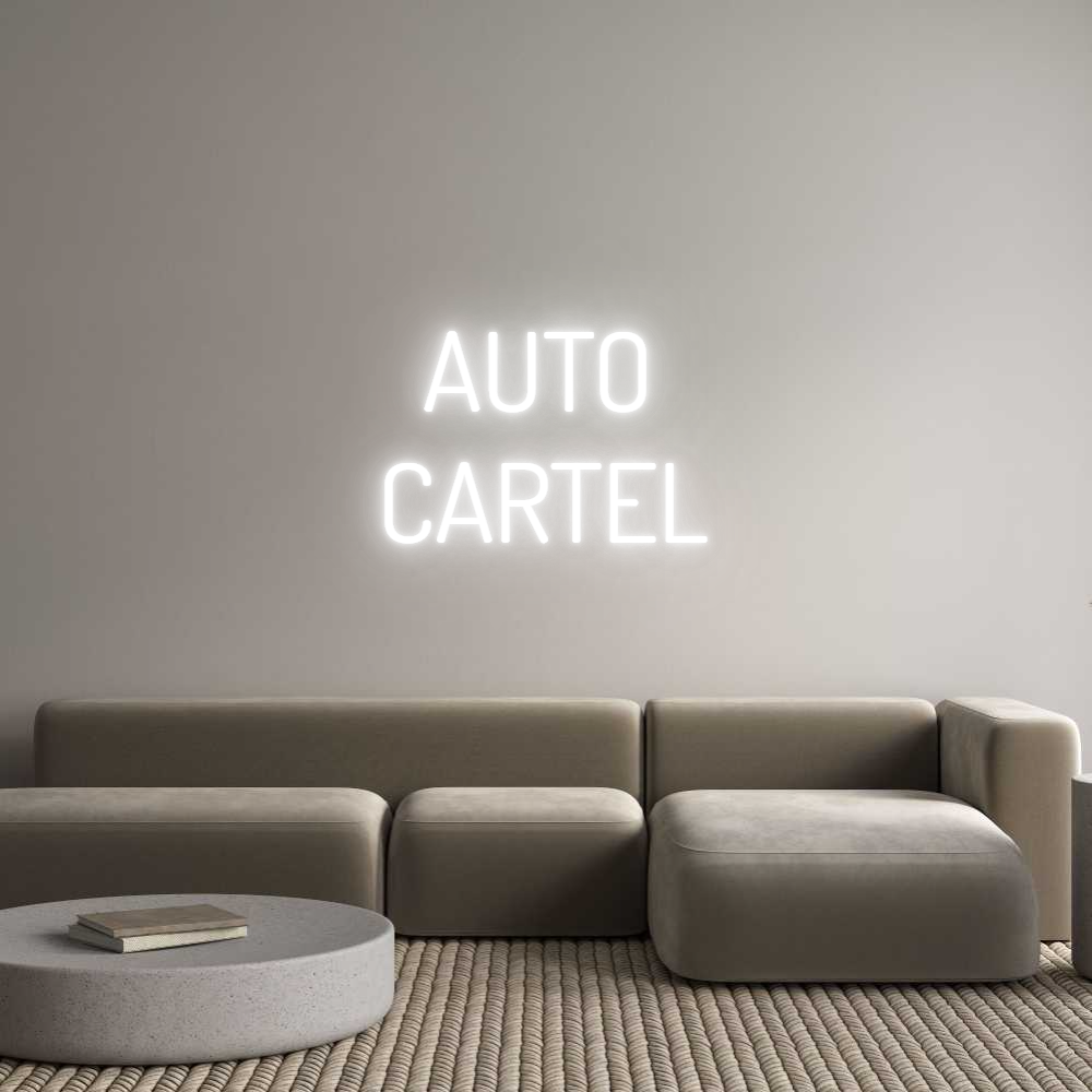 Custom Neon Text - AUTO 
CARTEL