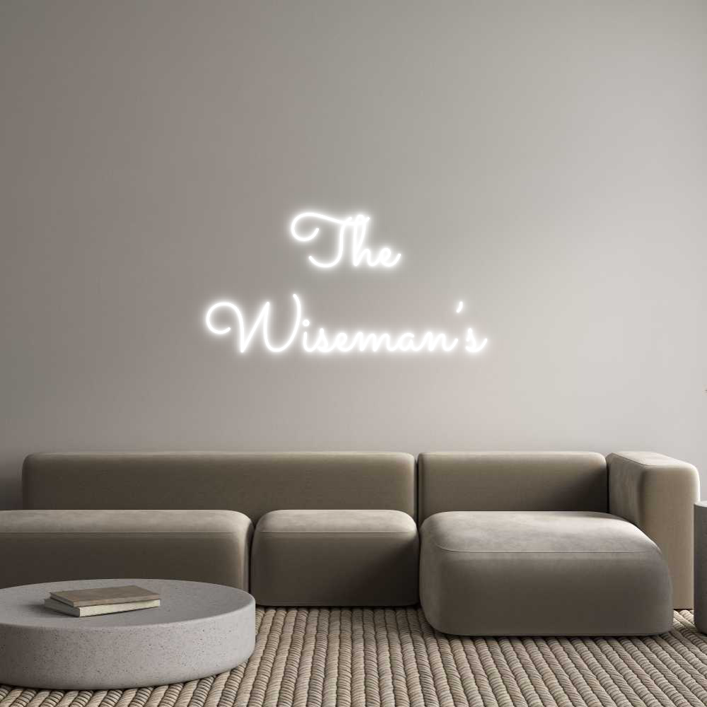 Custom Neon Text - The 
Wiseman...