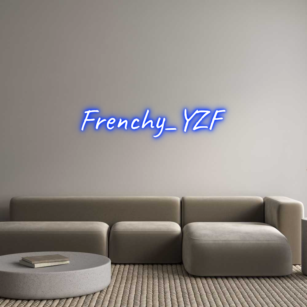 Custom Neon Text- Frenchy_YZF