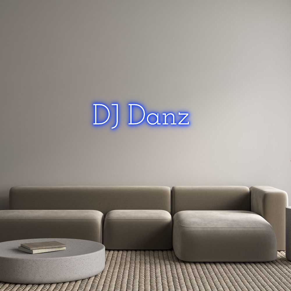 Custom Neon Text- DJ Danz