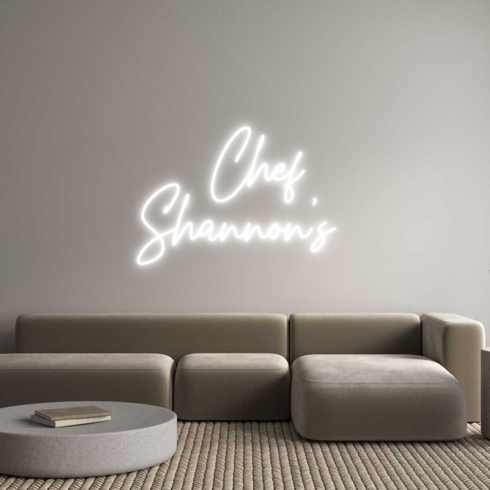 Custom Neon Text -     Chef
Sha...