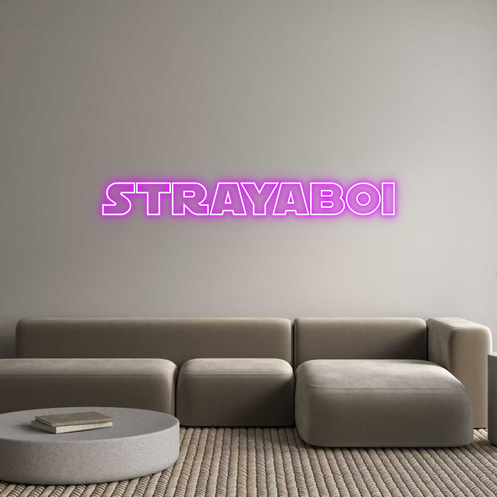 Custom Neon Text- Strayaboi