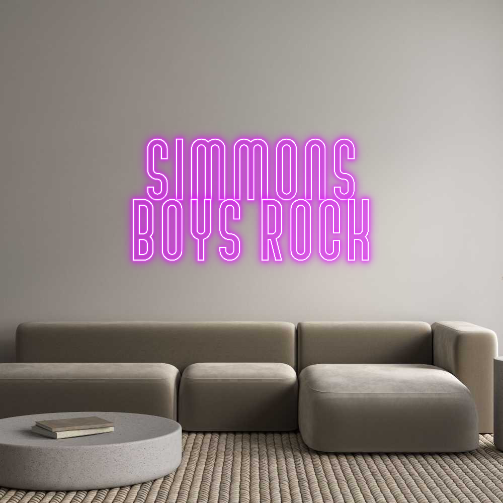 Custom Neon Text- SIMMONS
BOYS...