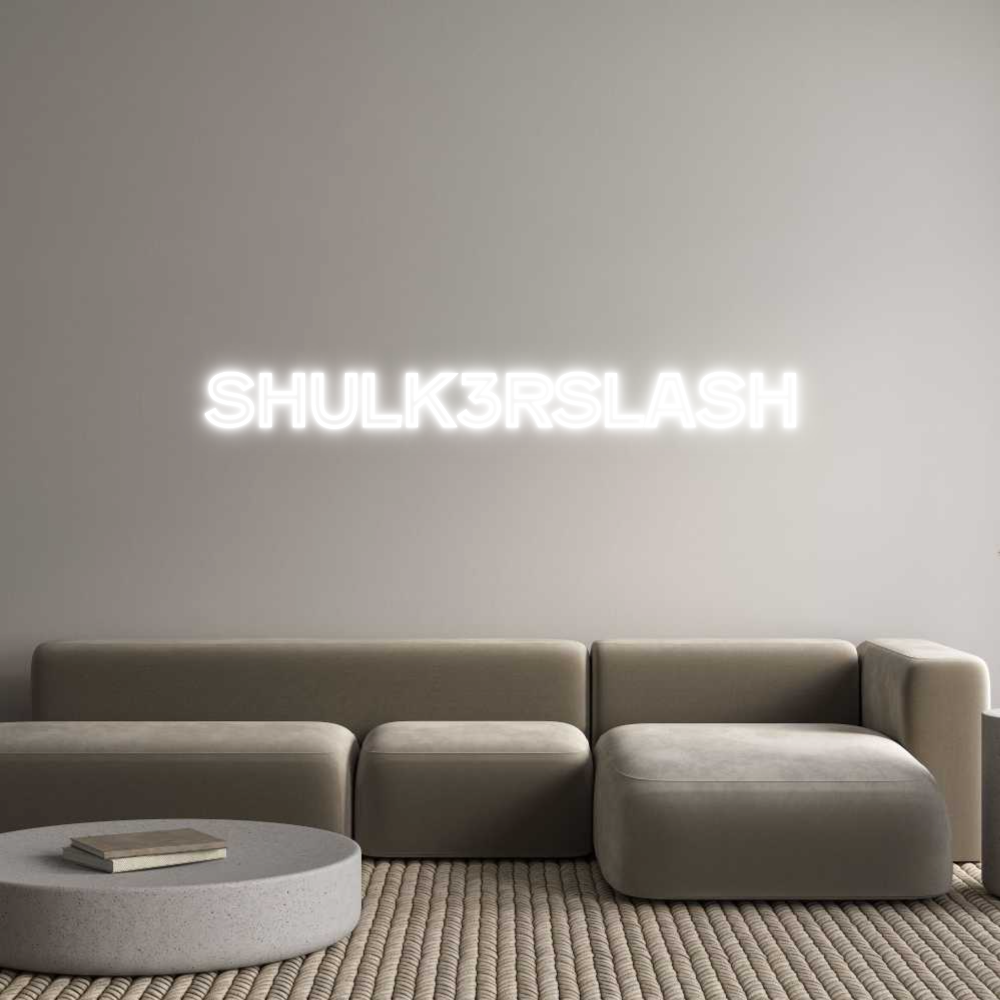 Custom Neon Text- Shulk3rSlash