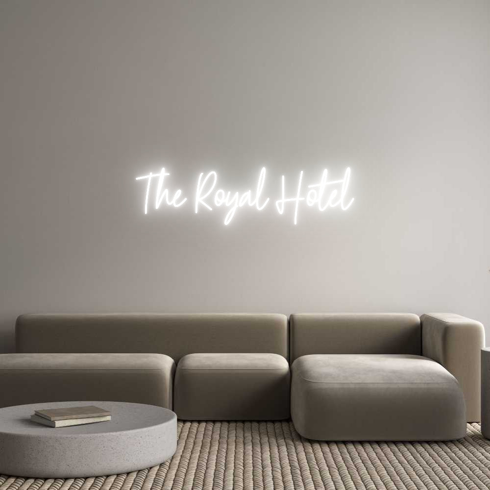 Custom Neon Text- The Royal Hotel