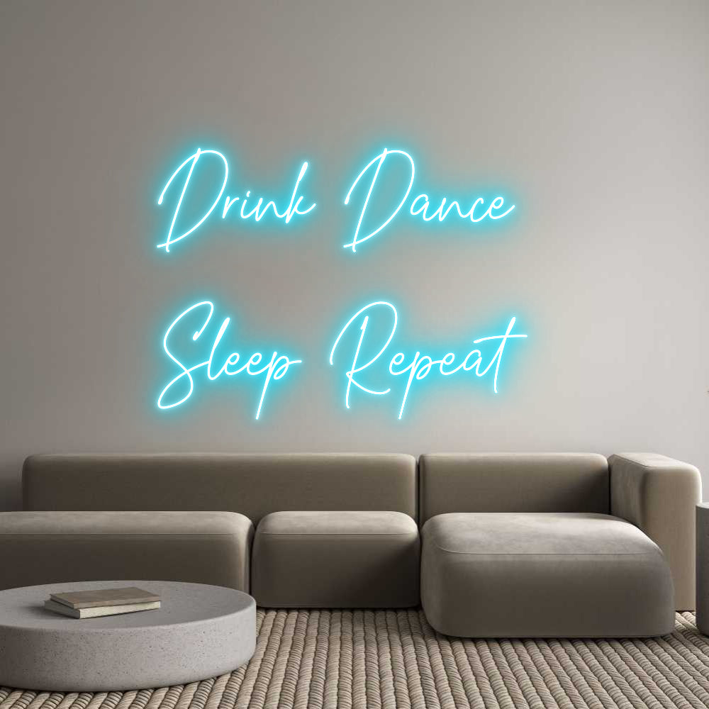 Custom Neon Text- Drink Dance
...