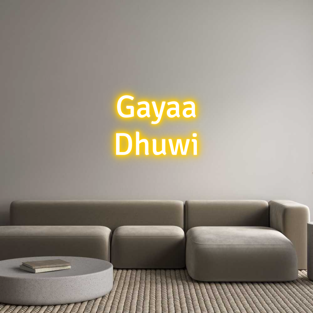 Custom Neon Text - Gayaa
Dhuwi