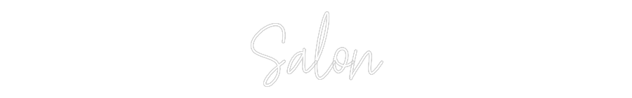 Custom Neon Text- Salon