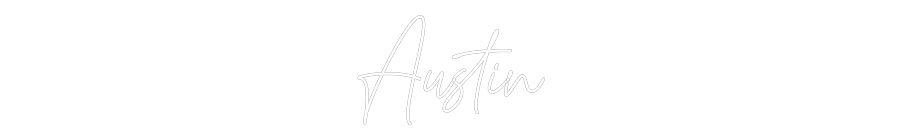 Custom Neon Text- Austin