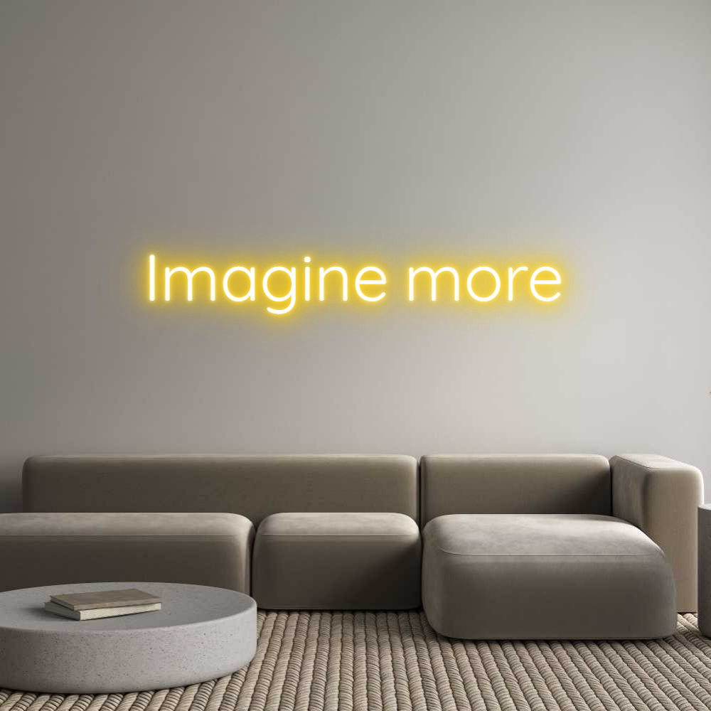 Custom Neon Text - Imagine more