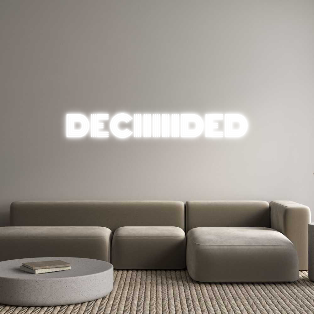 Custom Neon Text - DECIIIIIDED