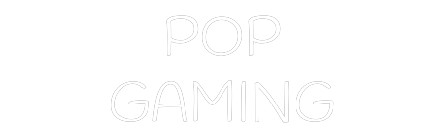 Custom Neon Text - POP
GAMING