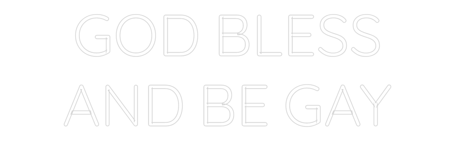 Custom Neon Text - GOD BLESS
AN...