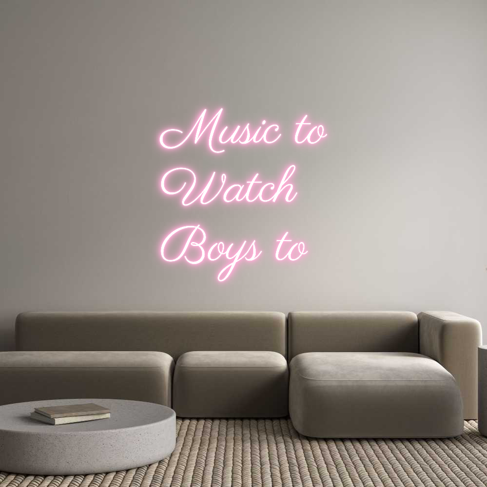 Custom Neon Text- Music to
Wat...