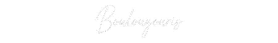 Custom Neon Text- Boulougouris