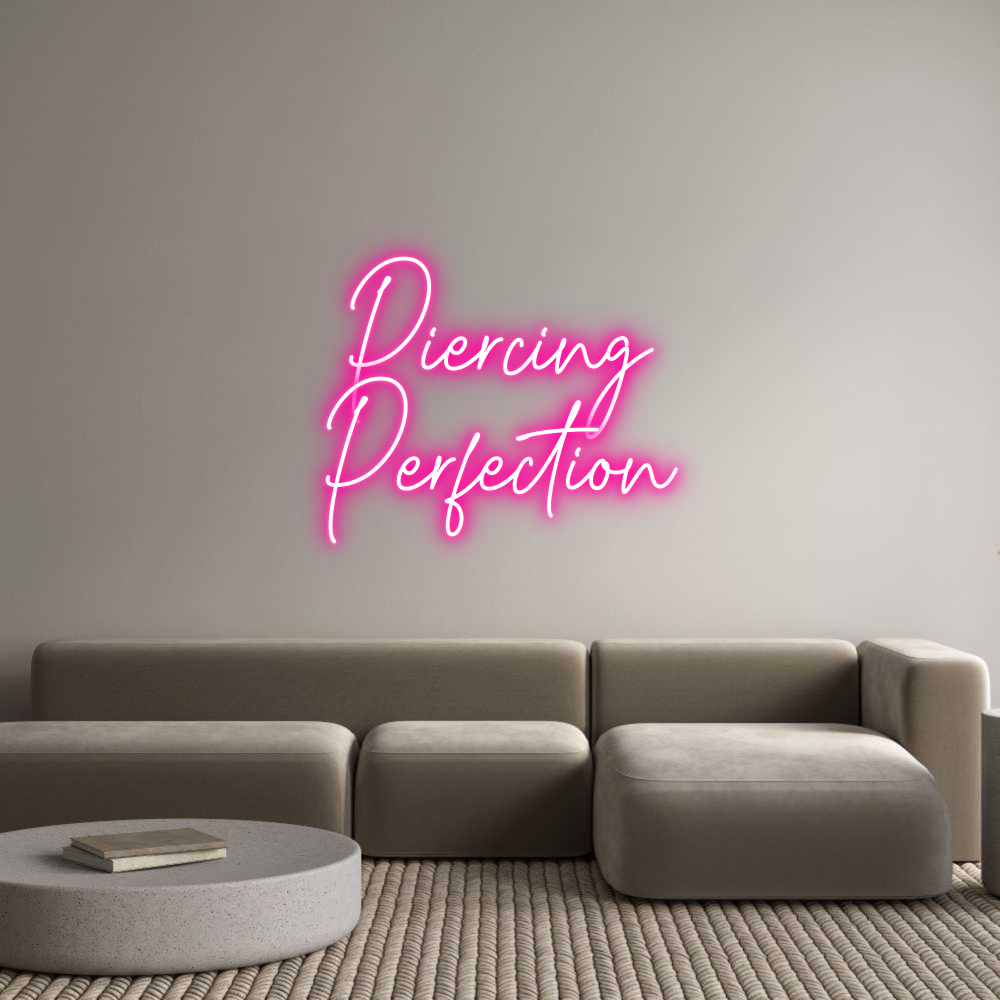 Custom Neon Text - Piercing
Per...