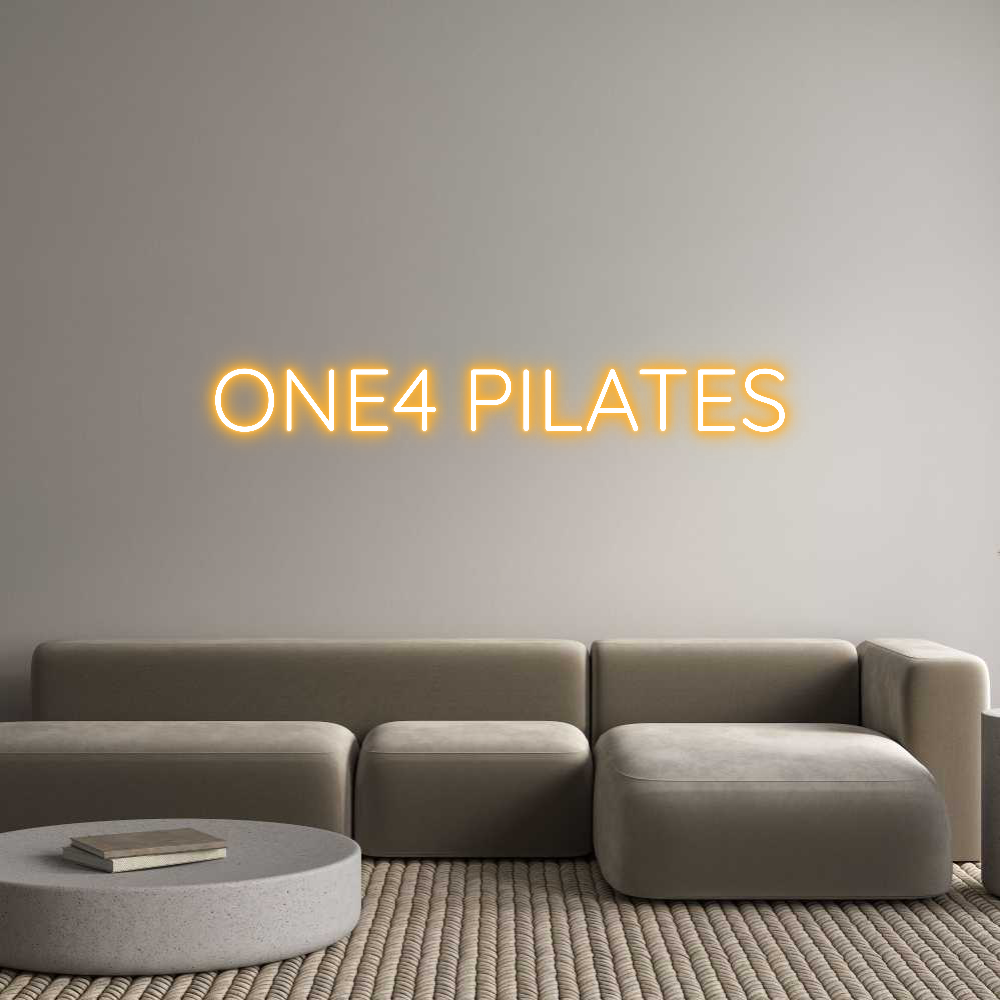 Custom Neon Text- ONE4 PILATES