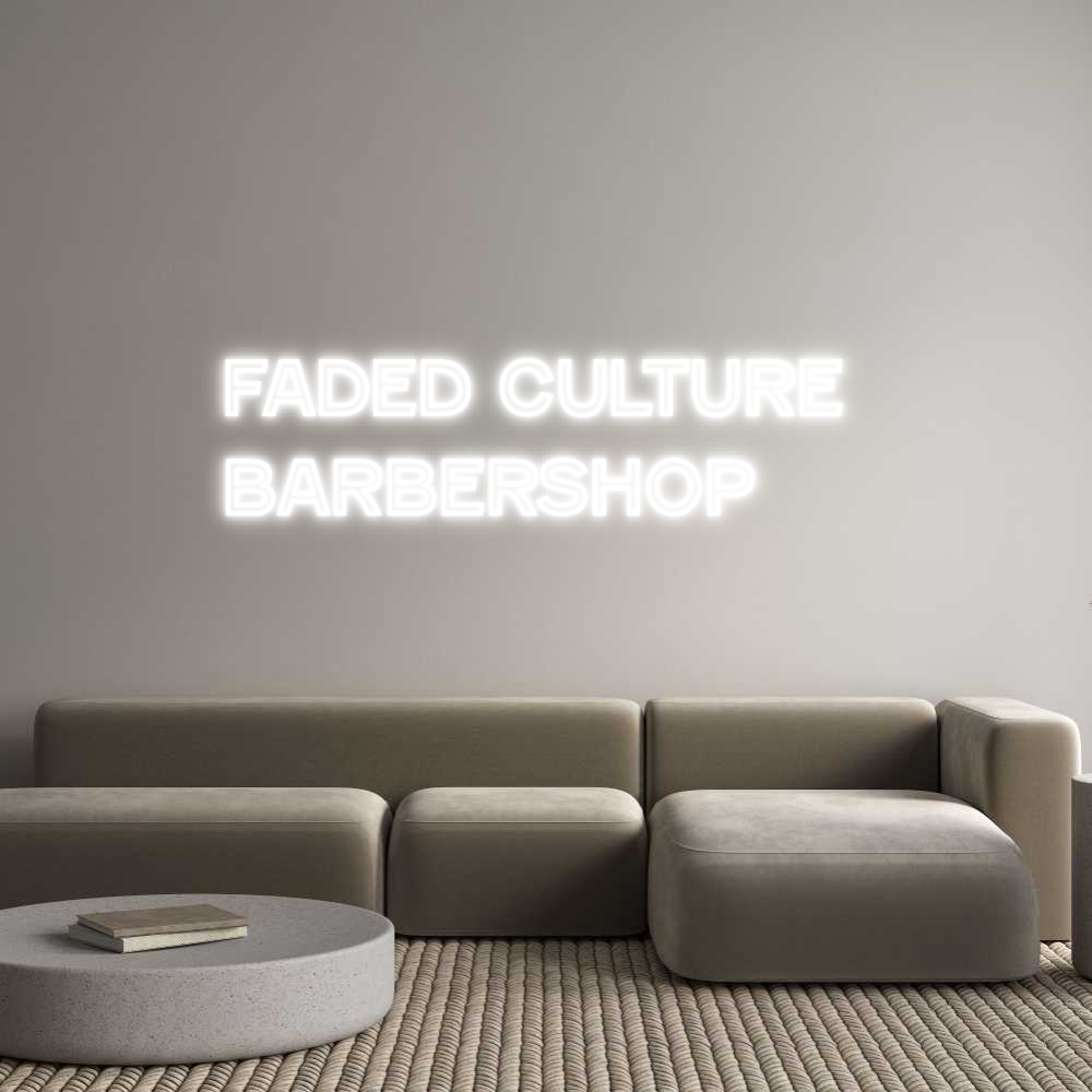 Custom Neon Text- Faded culture...