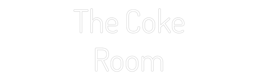 Custom Neon Text- The Coke
Room