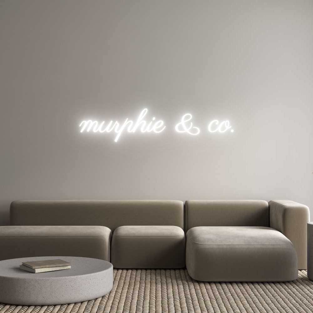 Custom Neon Text- murphie & co.