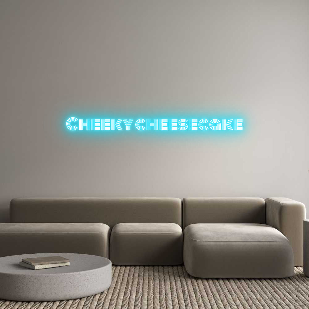 Custom Neon Text- Cheeky cheese...