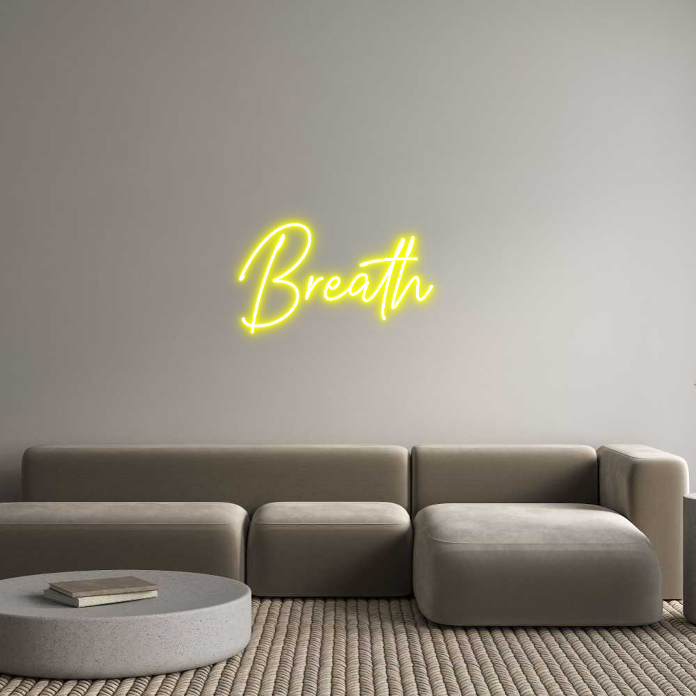 Custom Neon Text- Breath