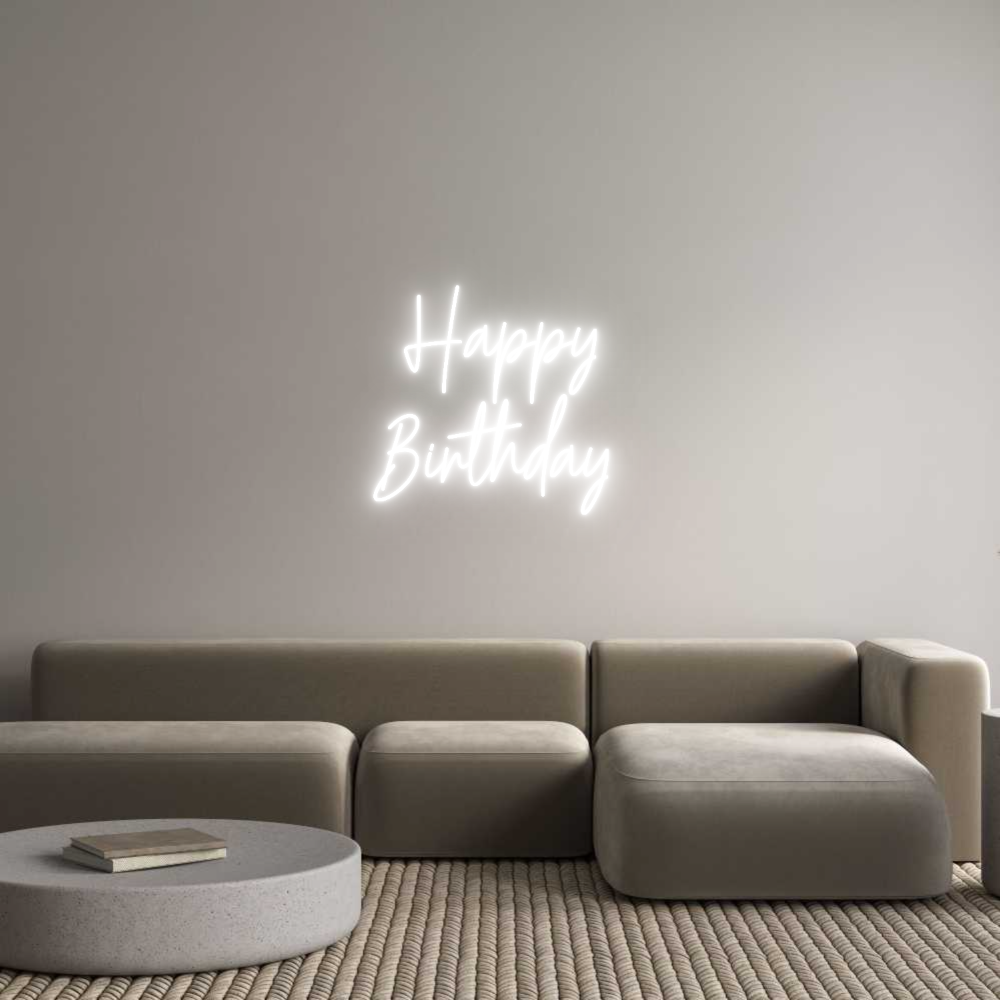 Custom Neon Text- Happy
Birthd...