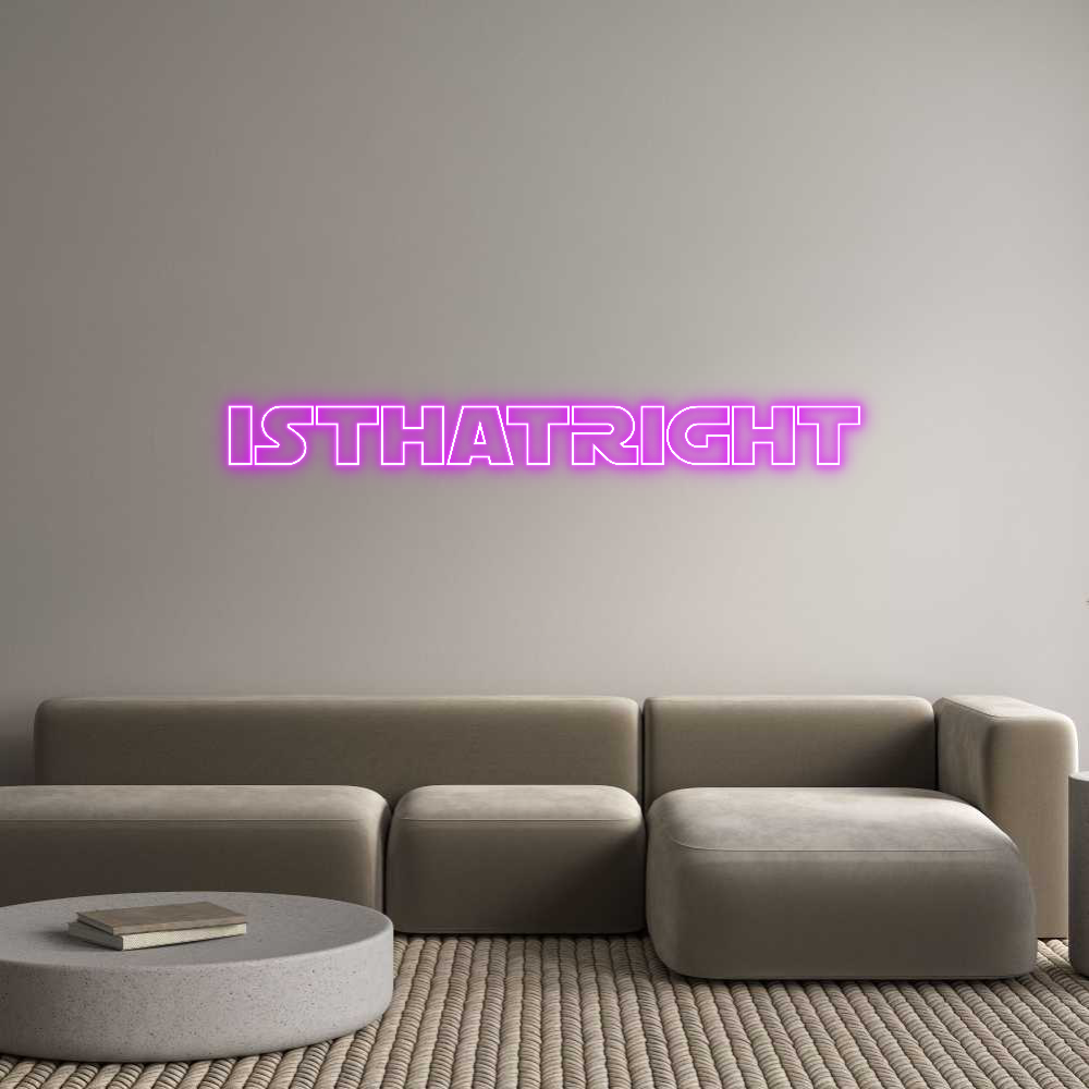 Custom Neon Text- IsThatRight