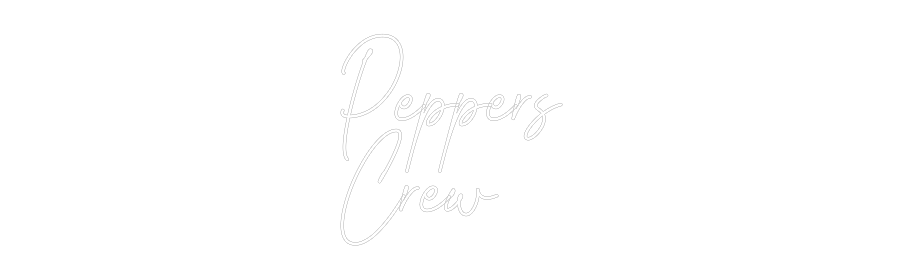 Custom Neon Text- Peppers
Crew