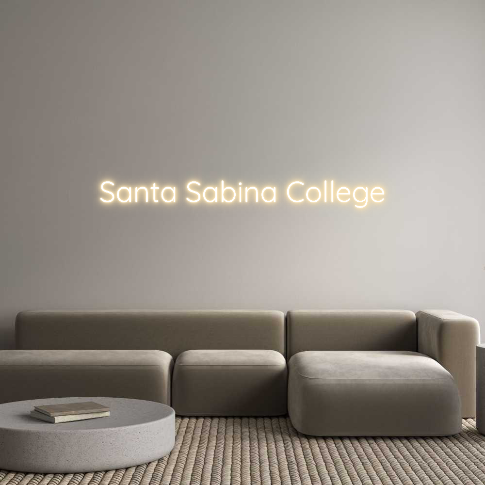 Custom Neon Text- Santa Sabina ...