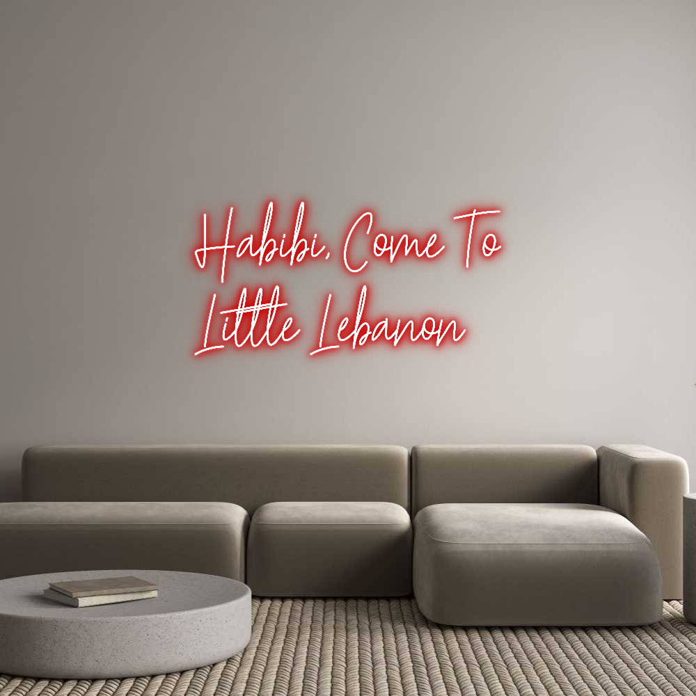 Custom Neon Text - Habibi, Come ...