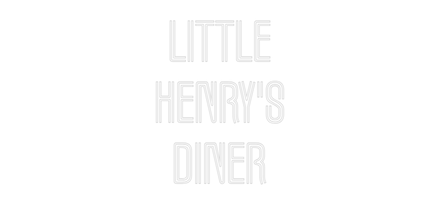 Custom Neon Text - LITTLE
HENRY...