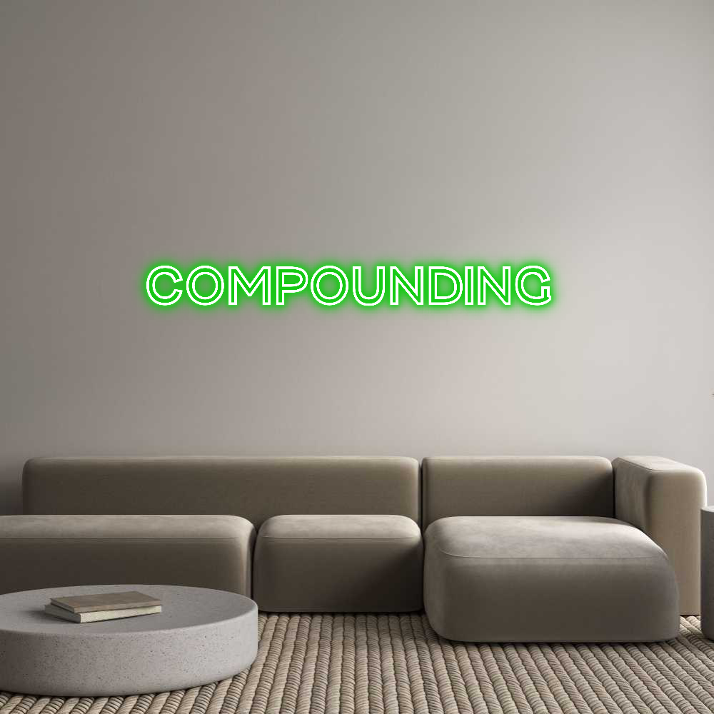 Custom Neon Text - COMPOUNDING