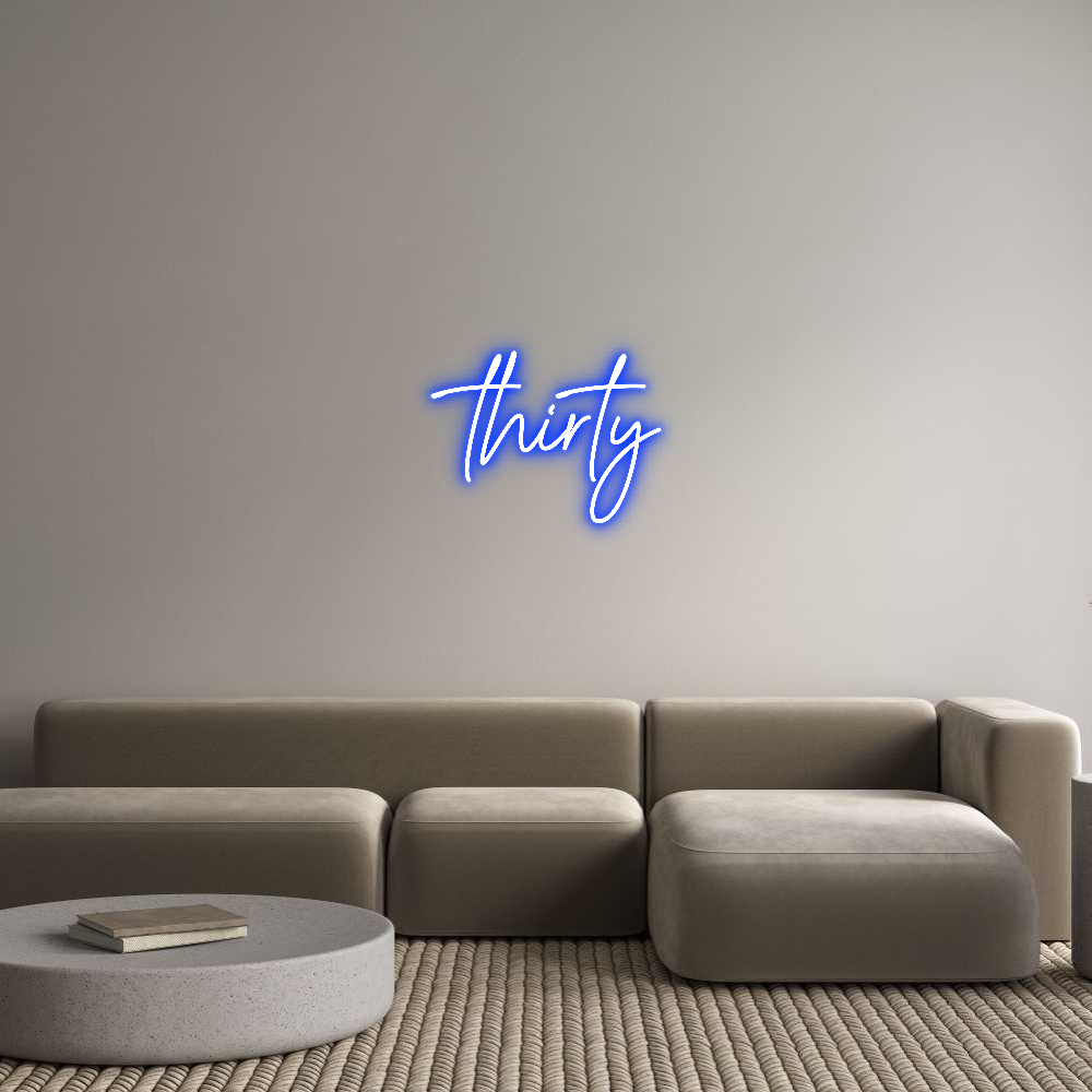 Custom Neon Text- thirty