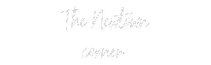 Custom Neon Text - The Newtown
...