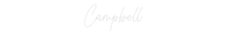 Custom Neon Text- Campbell