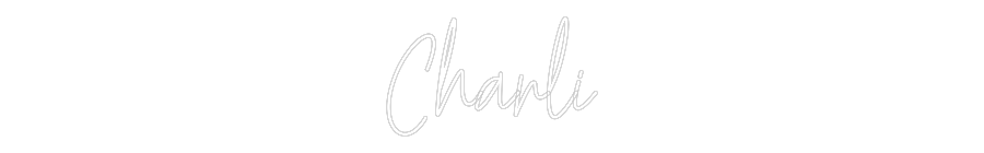 Custom Neon Text- Charli