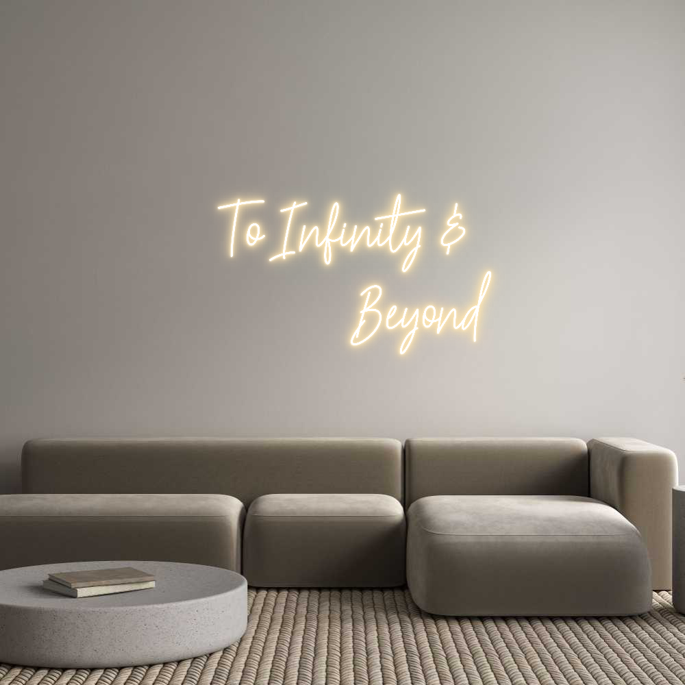 Custom Neon Text- To Infinity &...