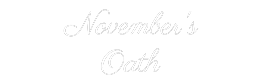 Custom Neon Text- November's 
...