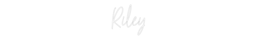 Custom Neon Text- Riley