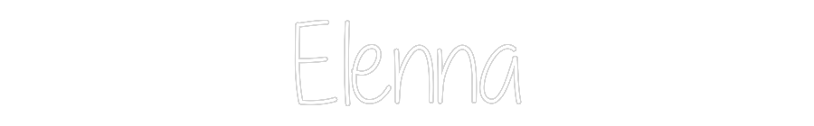 Custom Neon Text- Elenna