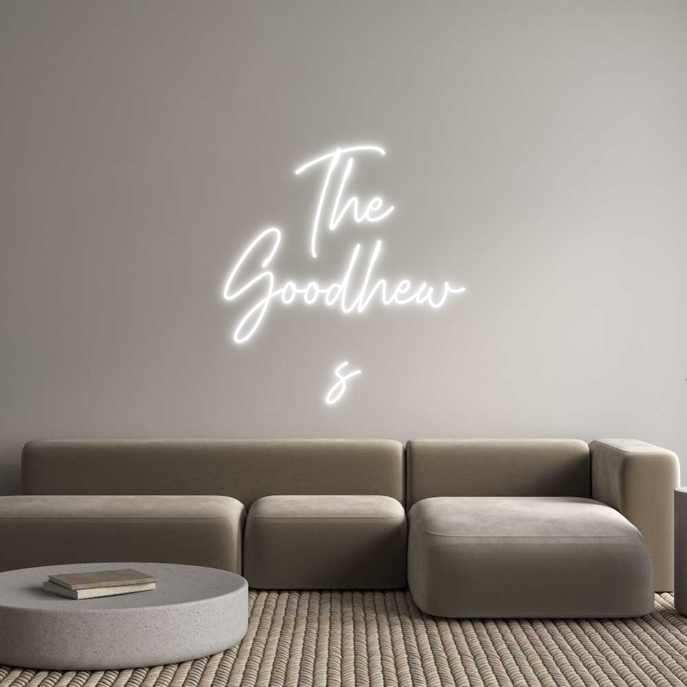 Custom Neon Text - The
Goodhew
s